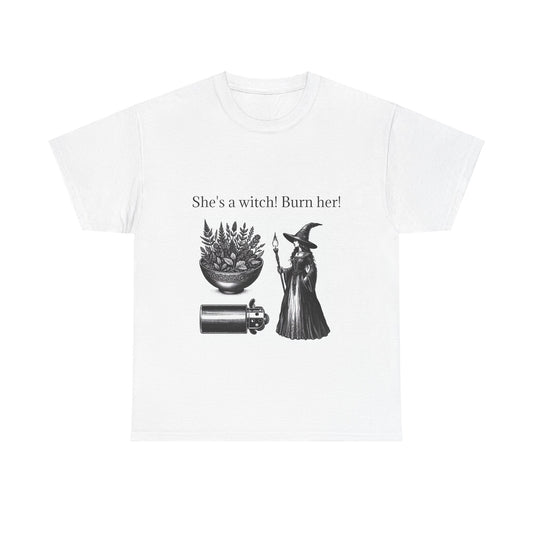 Witchy Humor Unisex Cotton Tee - "She's a Witch! Burn Her!"